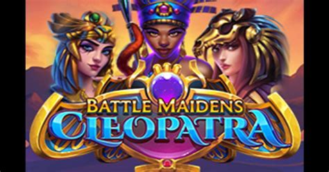 Battle Maidens Cleopatra betsul
